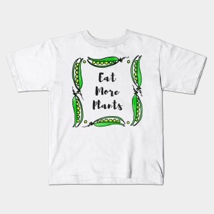 EAT MORE PLANTS - Framed in a Wreath of Watercolor Green Peapods Kids T-Shirt